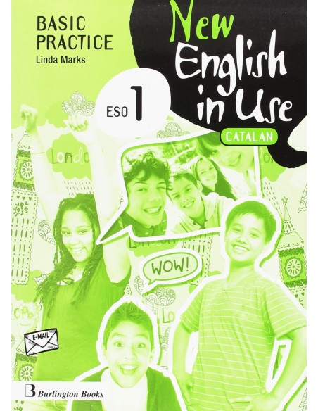 NEW ENGLISH IN USE 1ºESO C BASIC PRACTICE CATALUNA